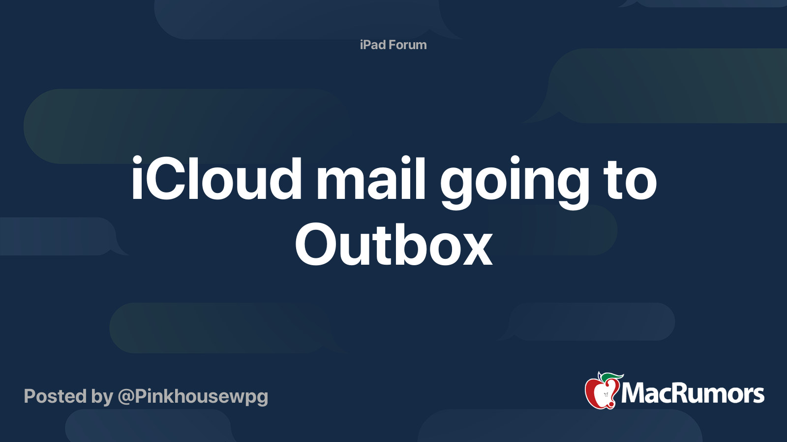 icloud-mail-going-to-outbox-macrumors-forums