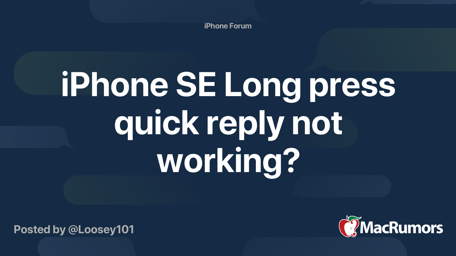 iPhone SE Long press quick reply not working? | MacRumors Forums