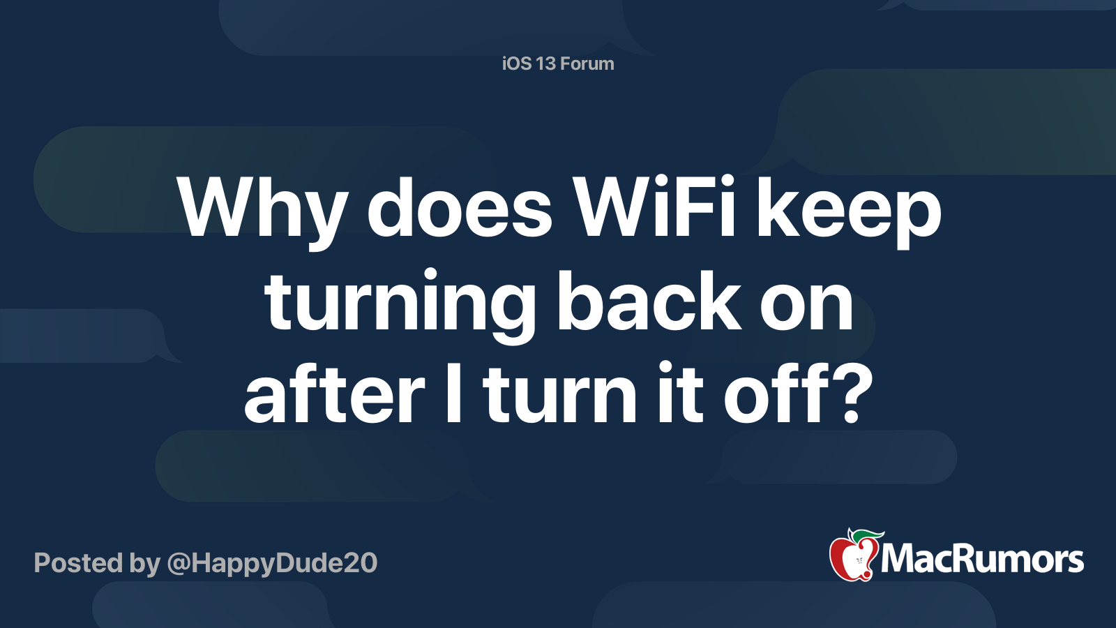 Why does WiFi keep turning back on after I turn it off? MacRumors Forums