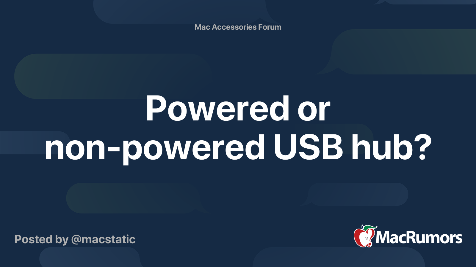 Powered or nonpowered USB hub? MacRumors Forums