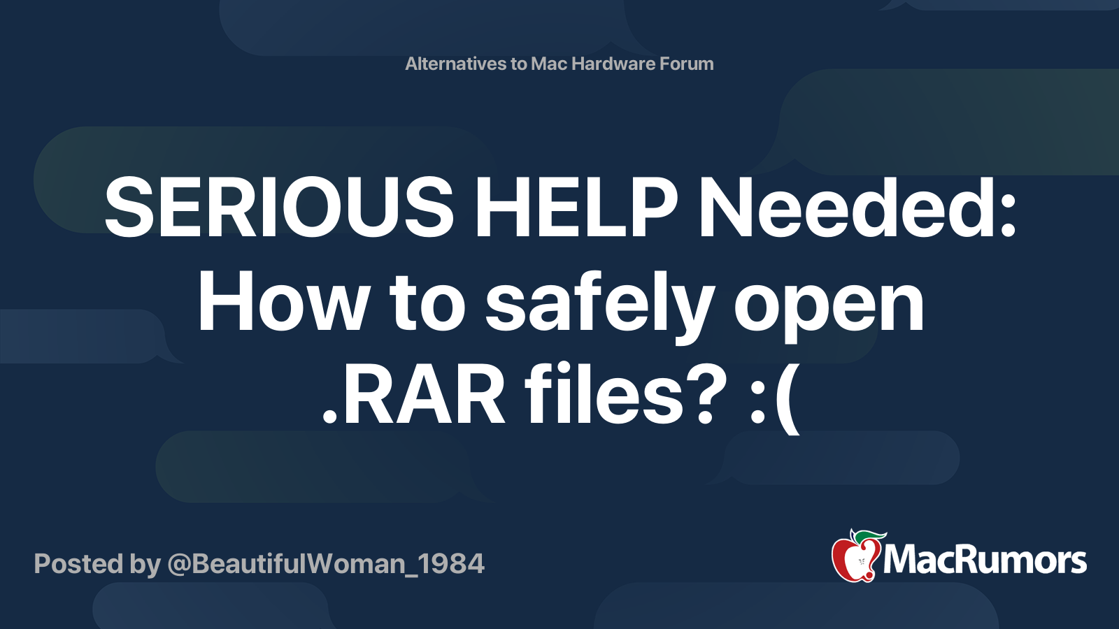 Serious Help Needed How To Safely Open Rar Files Macrumors Forums