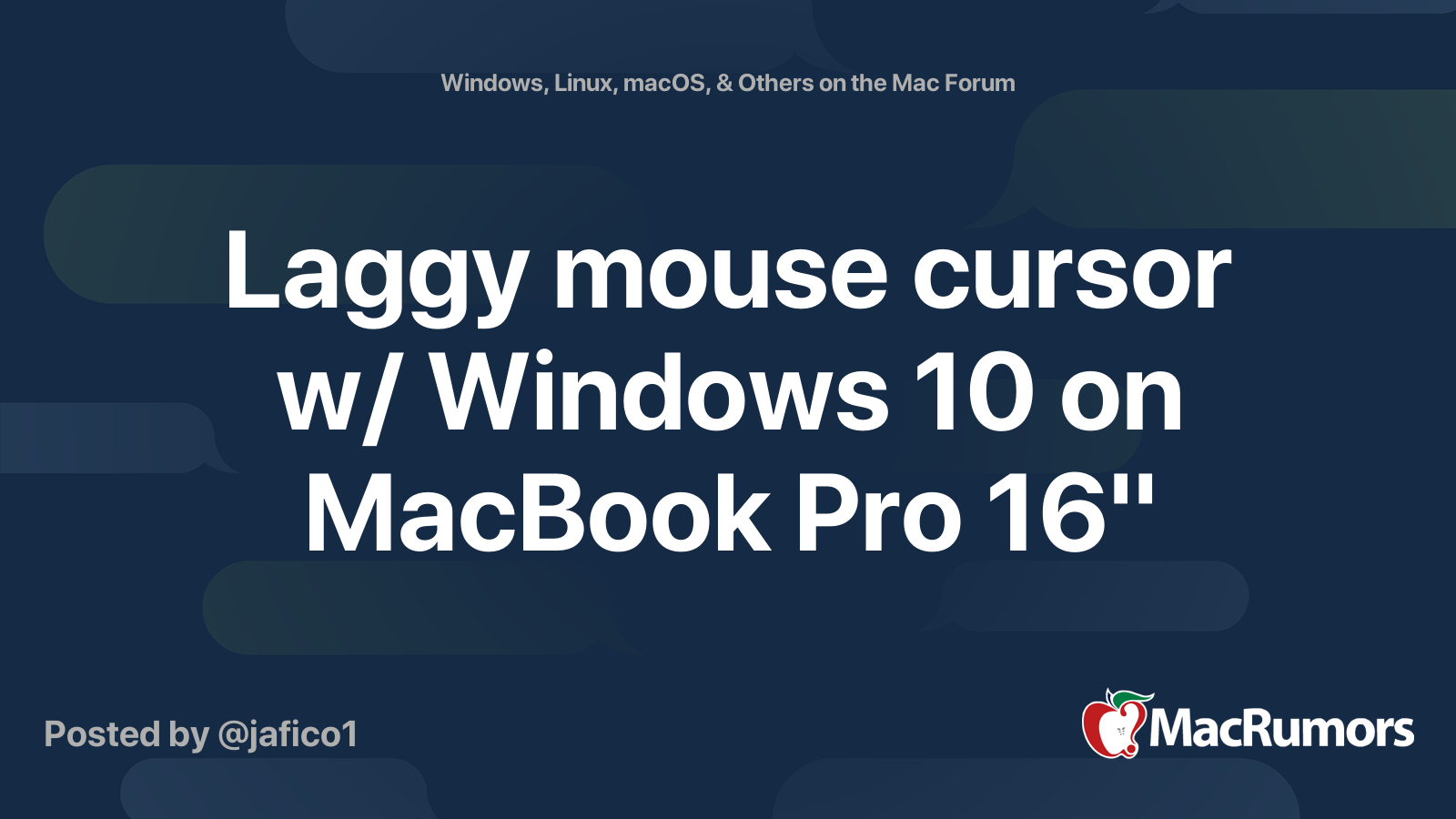 Laggy mouse cursor w/ Windows 10 on MacBook Pro 16" | MacRumors Forums