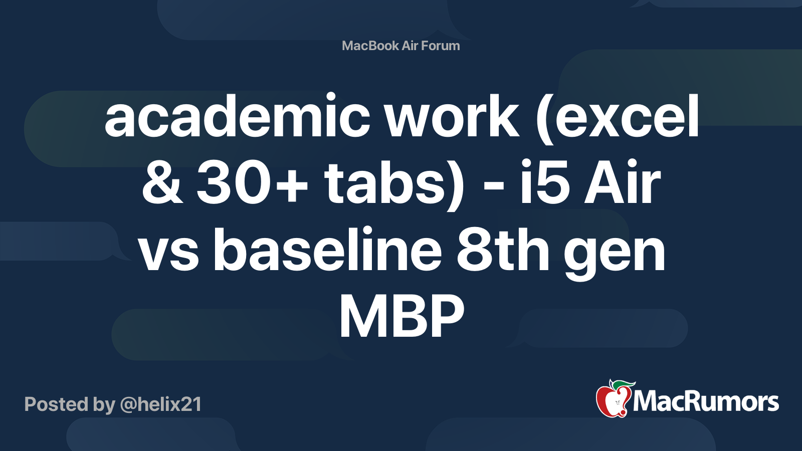 Academic Work Excel 30 Tabs I5 Air Vs Baseline 8th Gen Mbp Macrumors Forums