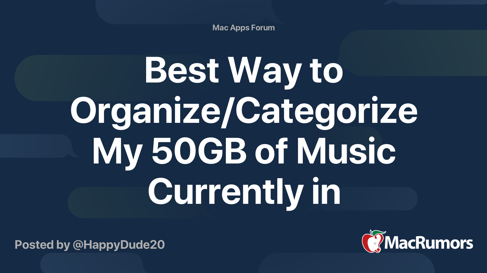 Best Way to Organize/Categorize My 50GB of Music Currently in Folders