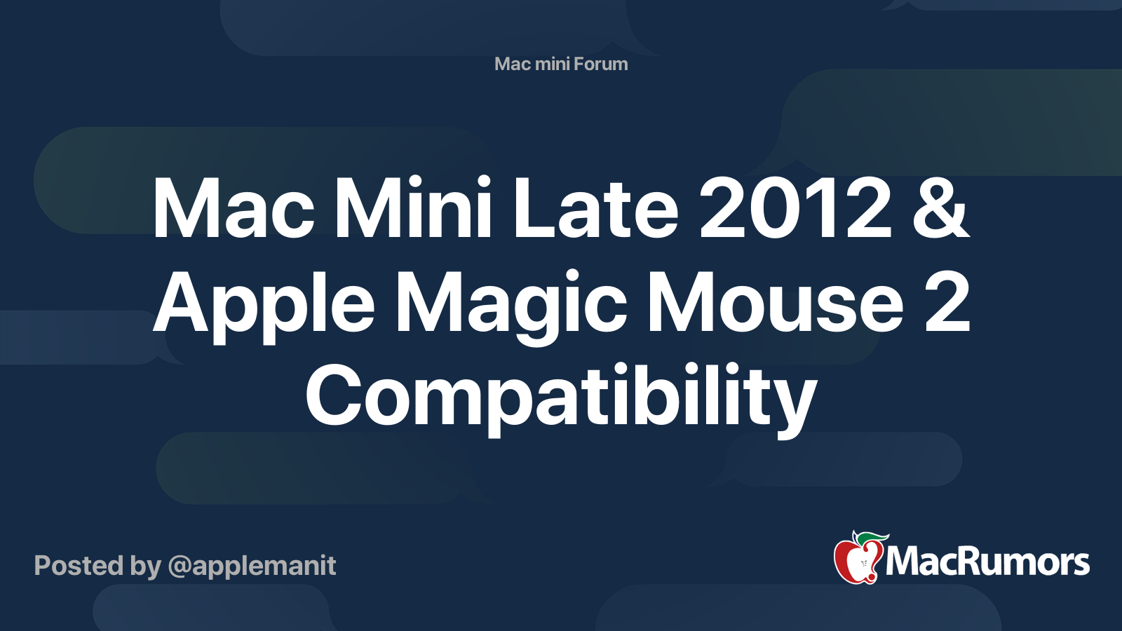 Mac Mini Late 2012 & Apple Magic Mouse 2 Compatibility | MacRumors