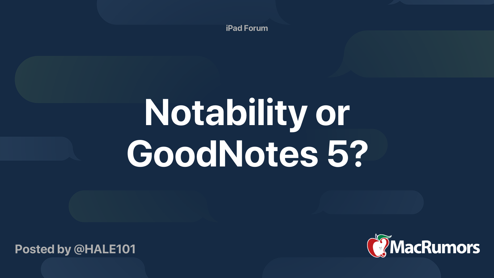 Notability or GoodNotes 5? | MacRumors Forums
