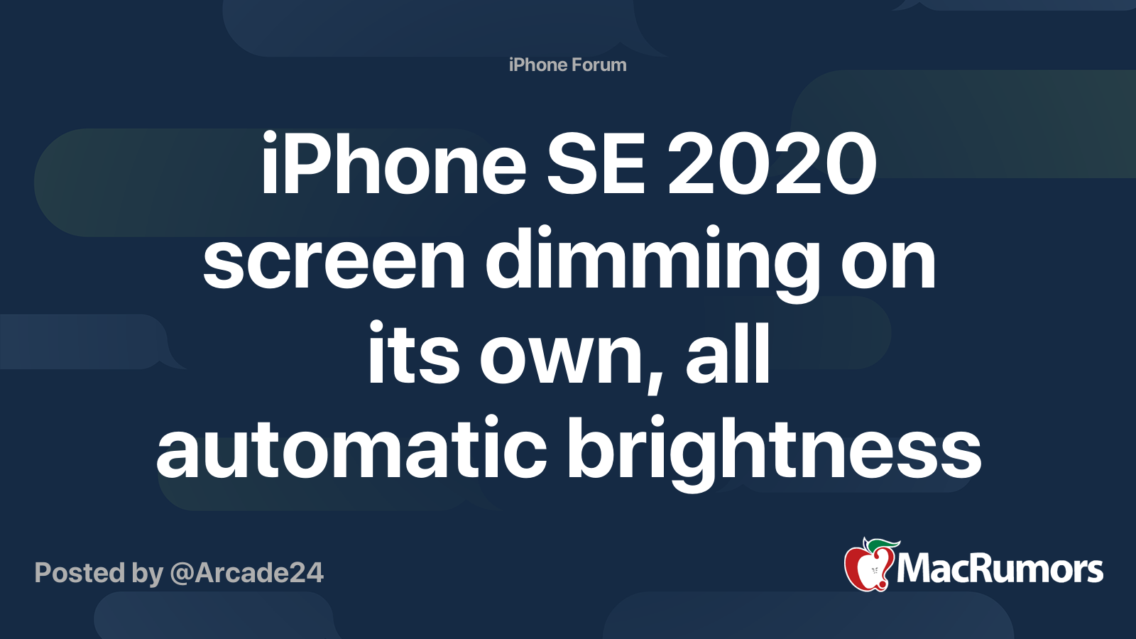 iPhone SE 2020 screen dimming on its own, all automatic brightness