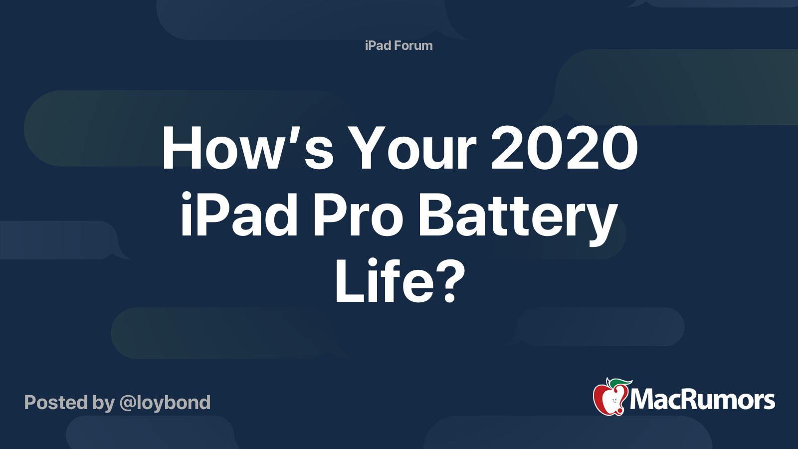 How’s Your 2020 iPad Pro Battery Life? | MacRumors Forums