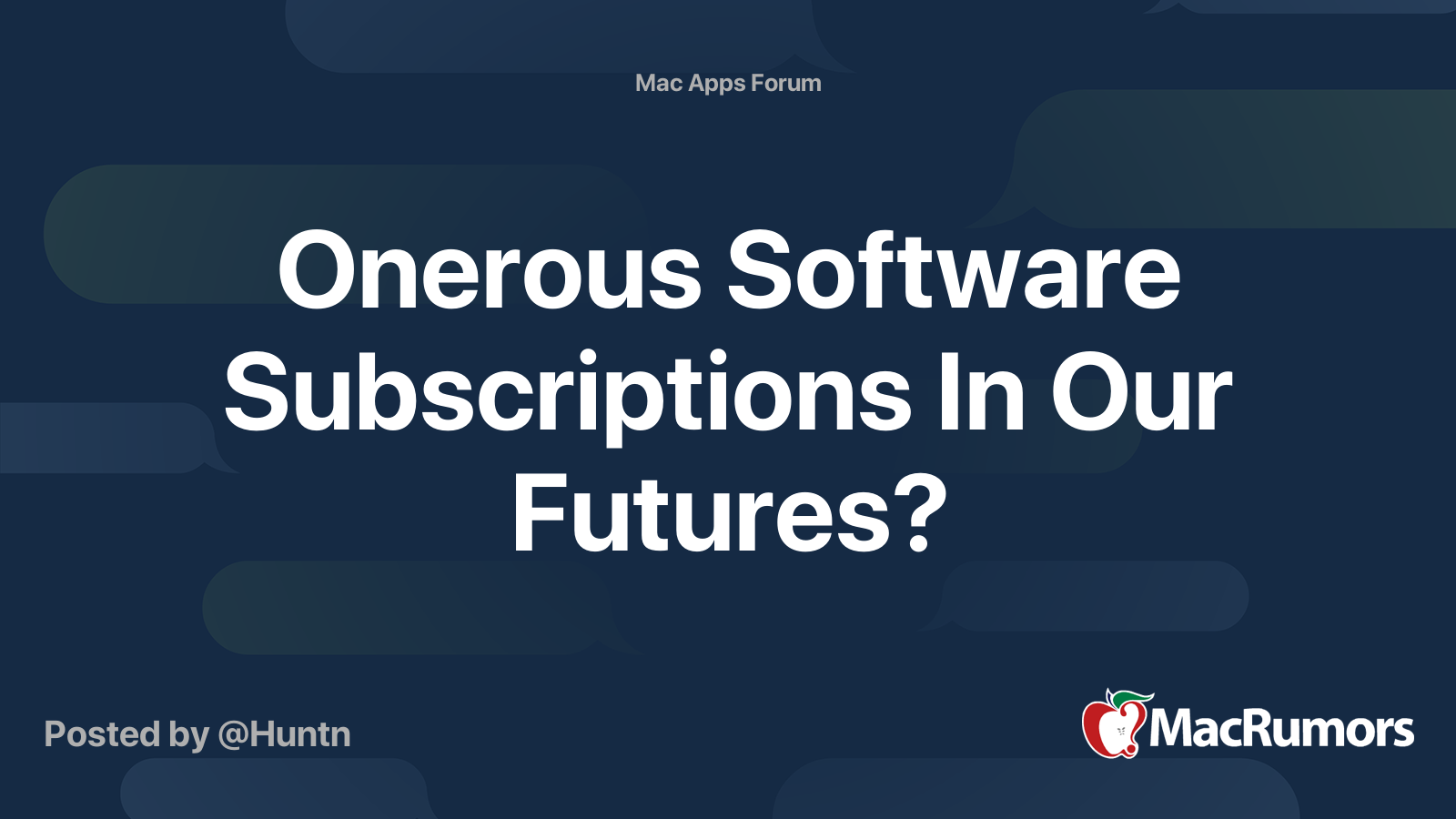Onerous software subscriptions in our futures macrumors forums