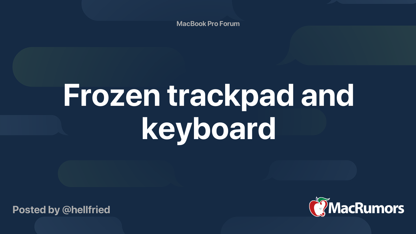 Frozen trackpad and keyboard MacRumors Forums