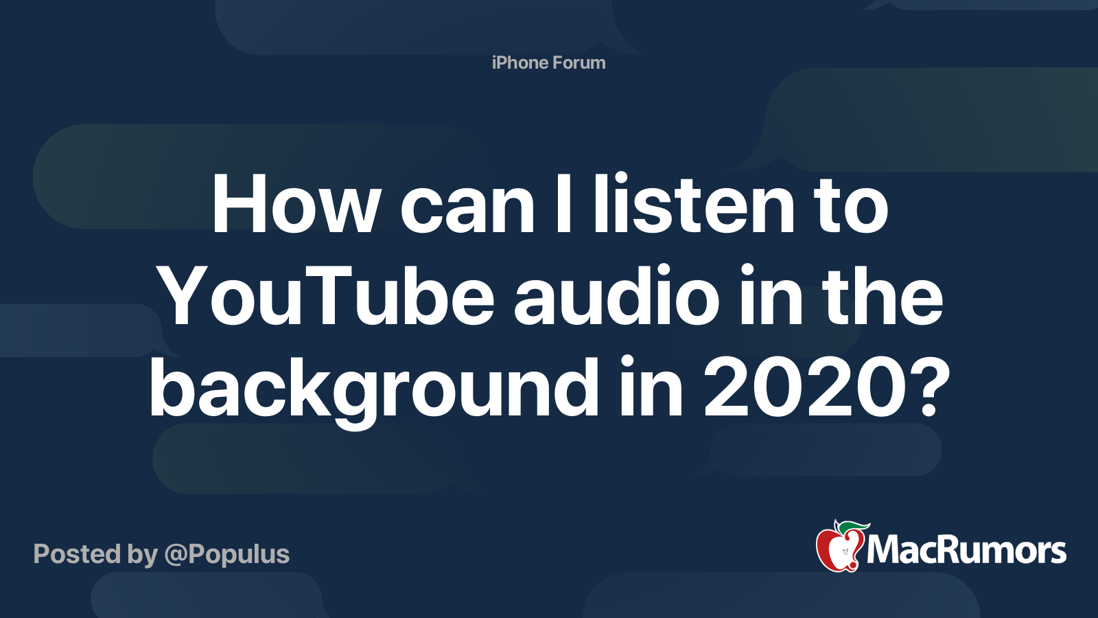 How can I listen to YouTube audio in the background in 2020? | MacRumors  Forums