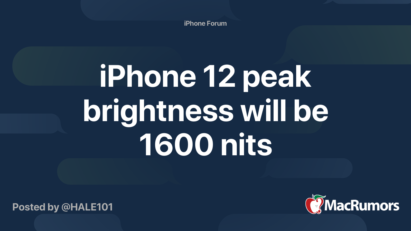 iPhone 12 peak brightness will be 1600 nits | MacRumors Forums