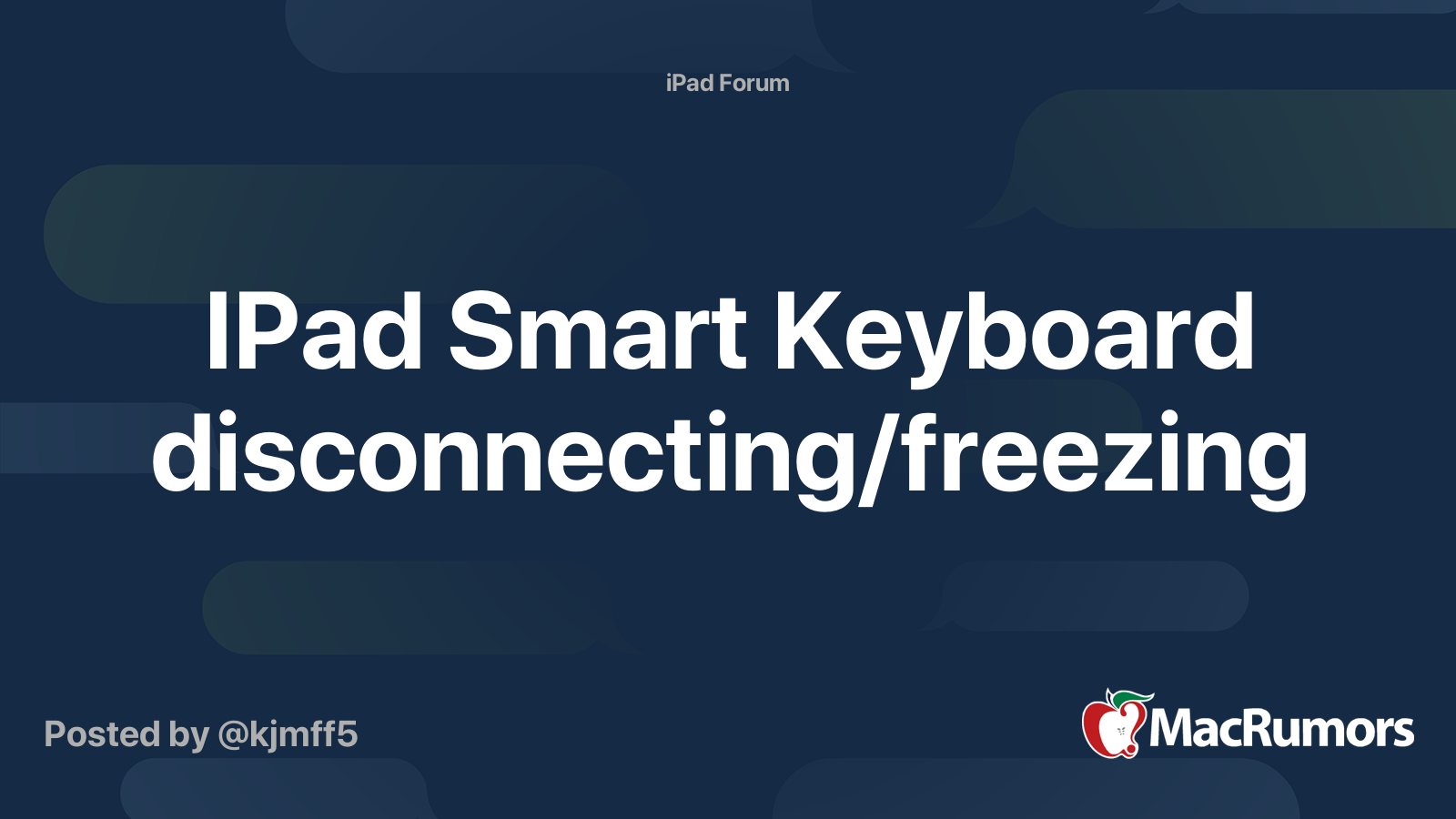 IPad Smart Keyboard disconnecting/freezing MacRumors Forums