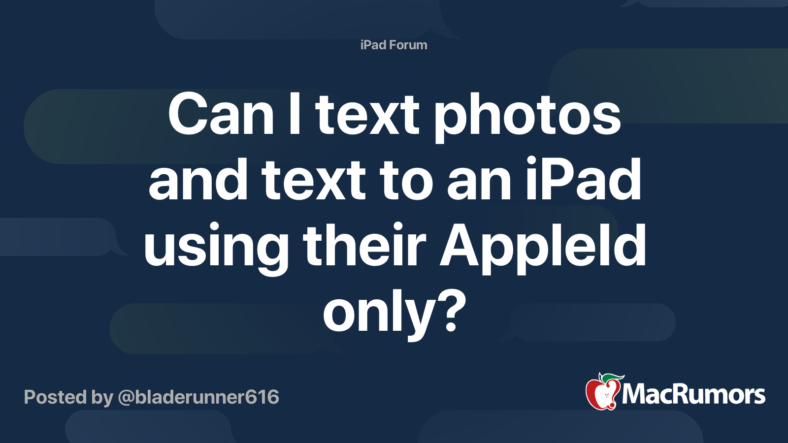 Can I text photos and text to an iPad using their AppleId only