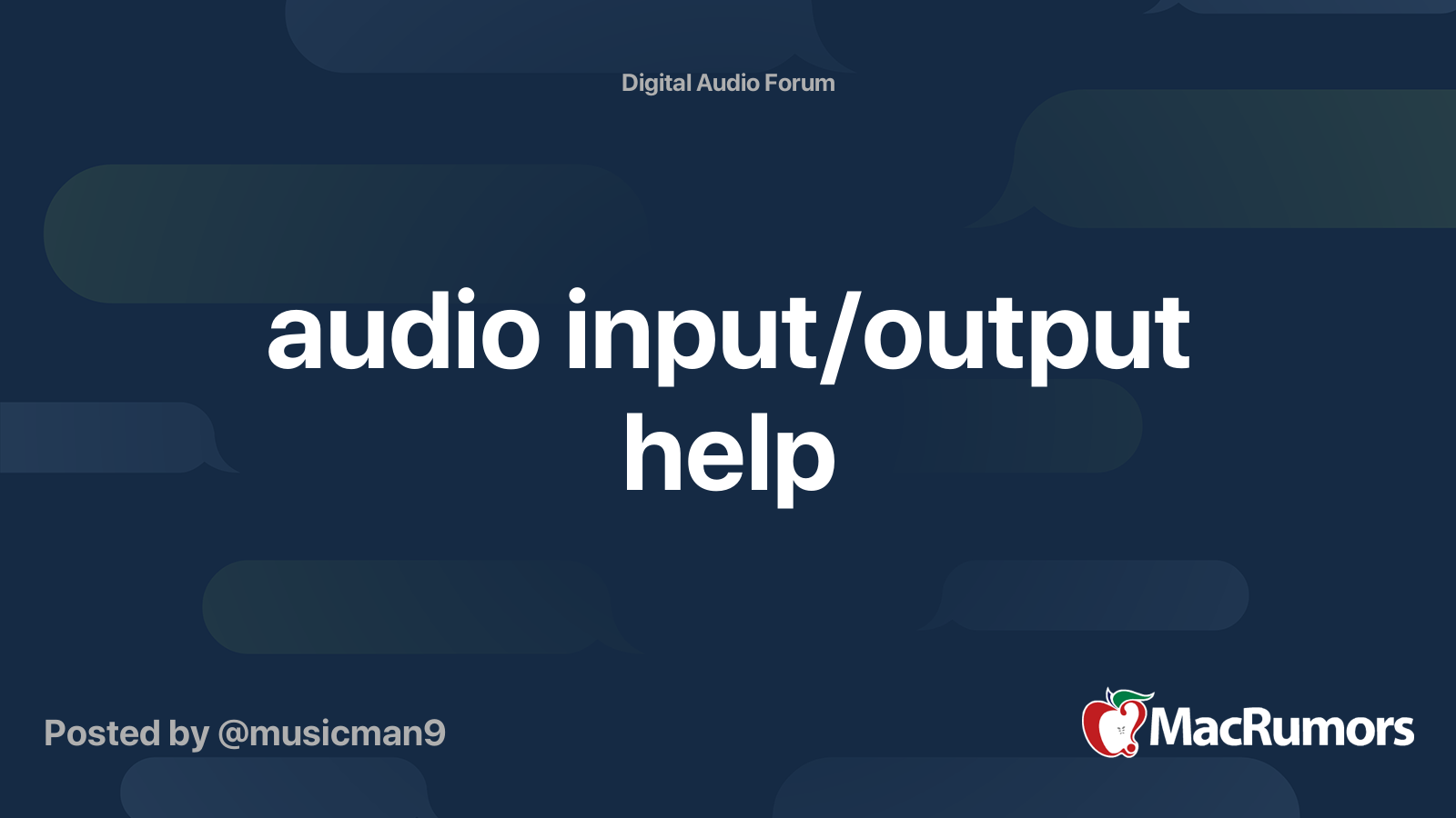 audio input/output help | MacRumors Forums