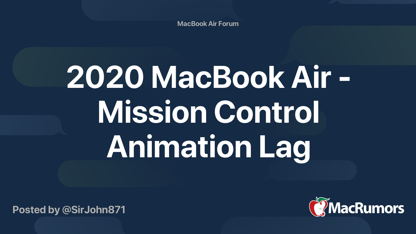 2020 MacBook Air Mission Control Animation Lag MacRumors Forums