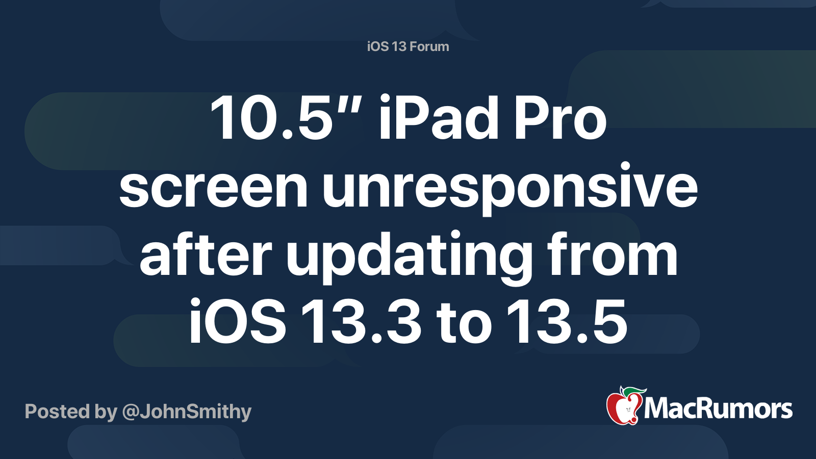10.5” iPad Pro screen unresponsive after updating from iOS 13.3 to 13.5