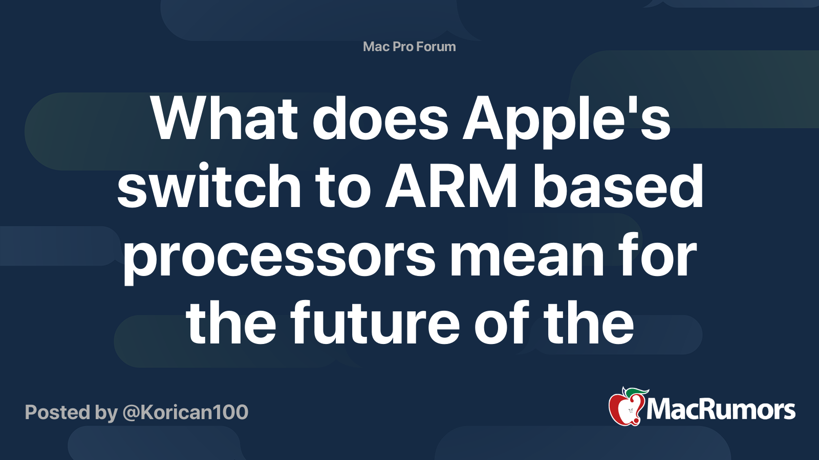 What does Apple's switch to ARM based processors mean for the future of