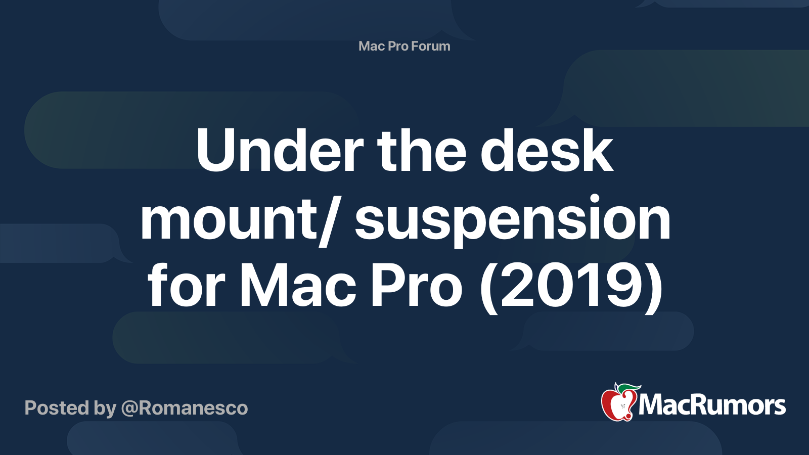 Under the desk mount/ suspension for Mac Pro (2019) | MacRumors Forums
