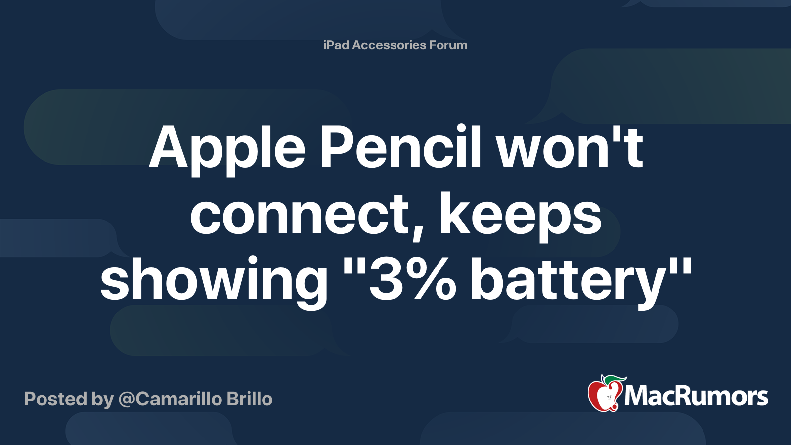 Apple Pencil won't connect, keeps showing "3% battery" | MacRumors Forums