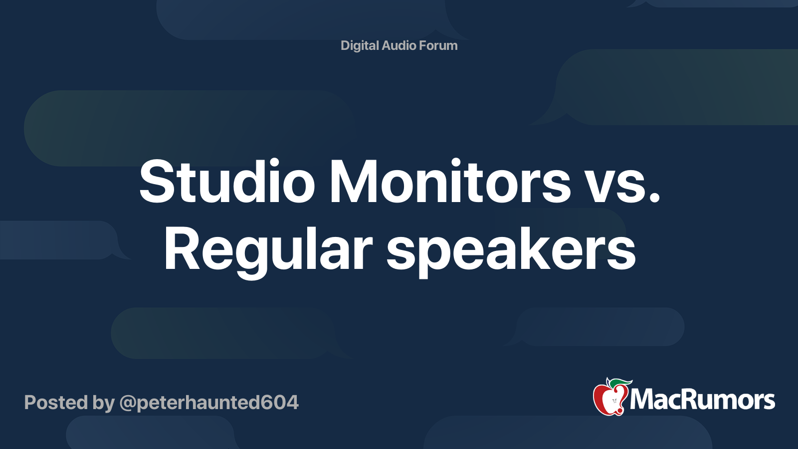 Studio Monitors vs. Regular speakers MacRumors Forums