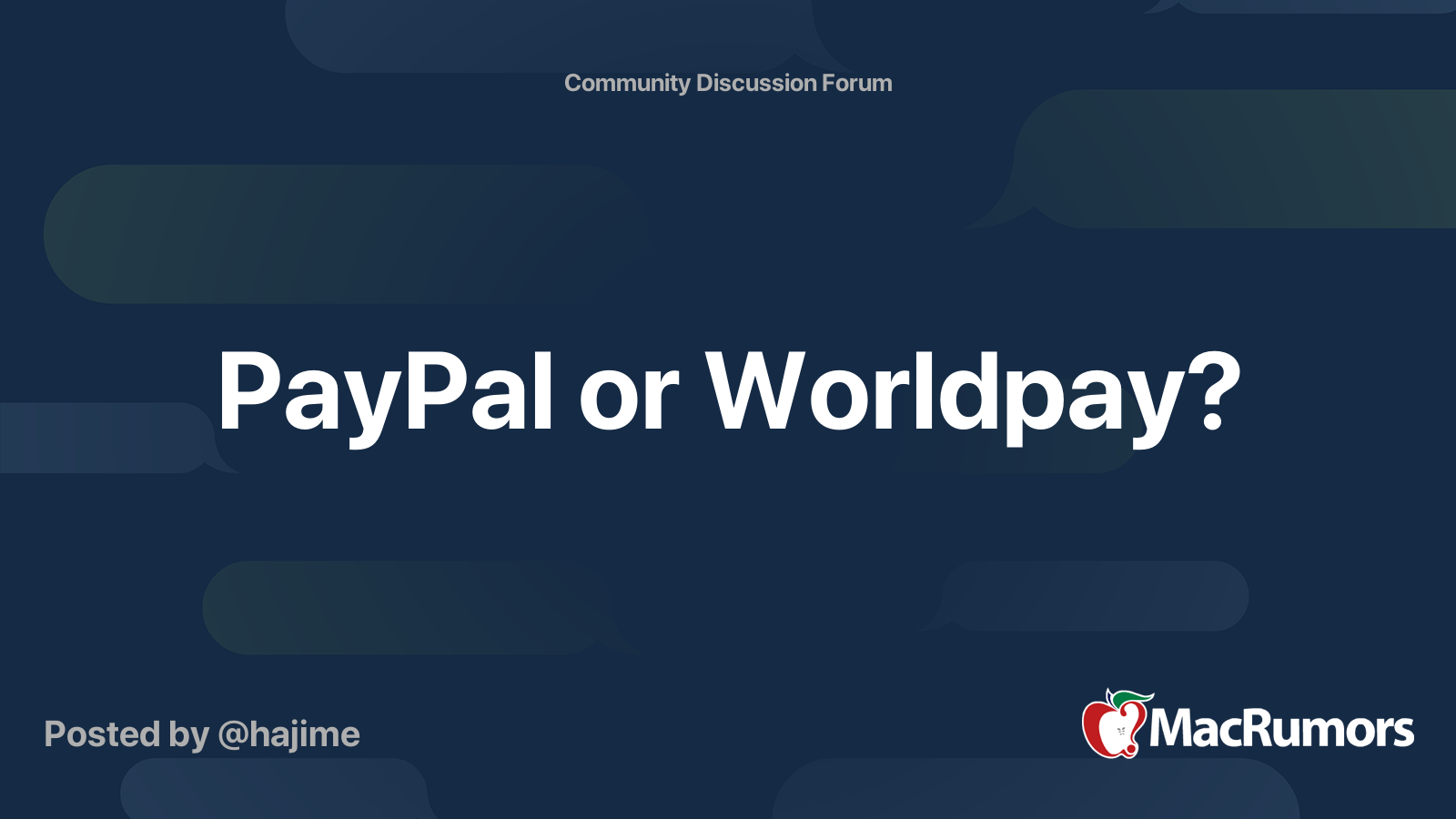 PayPal or Worldpay? MacRumors Forums