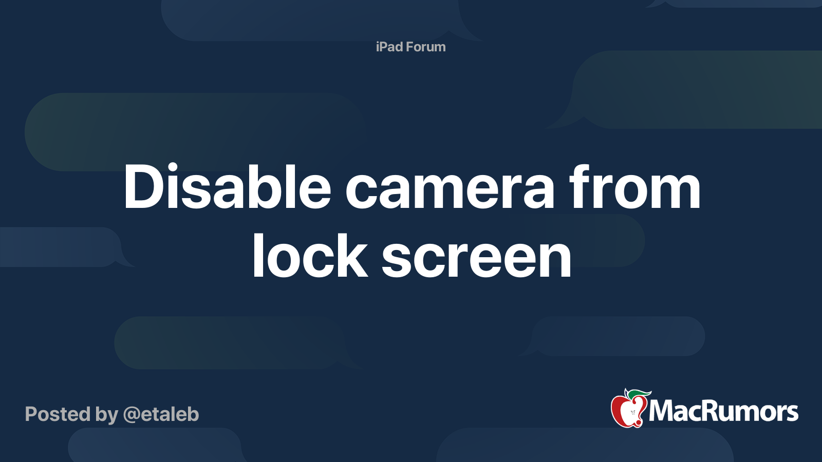 Disable camera from lock screen MacRumors Forums