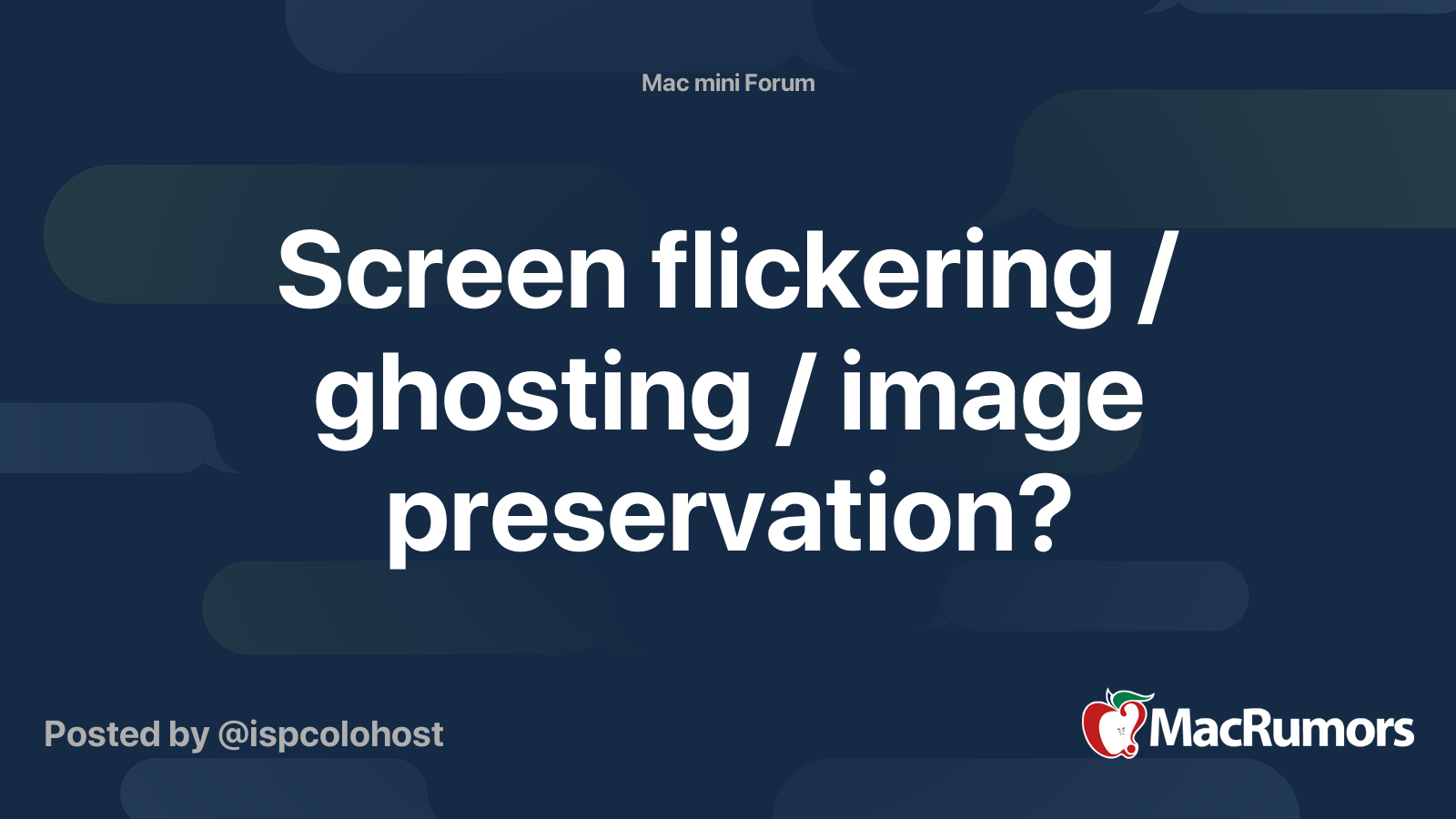 Screen flickering / ghosting / image preservation? MacRumors Forums