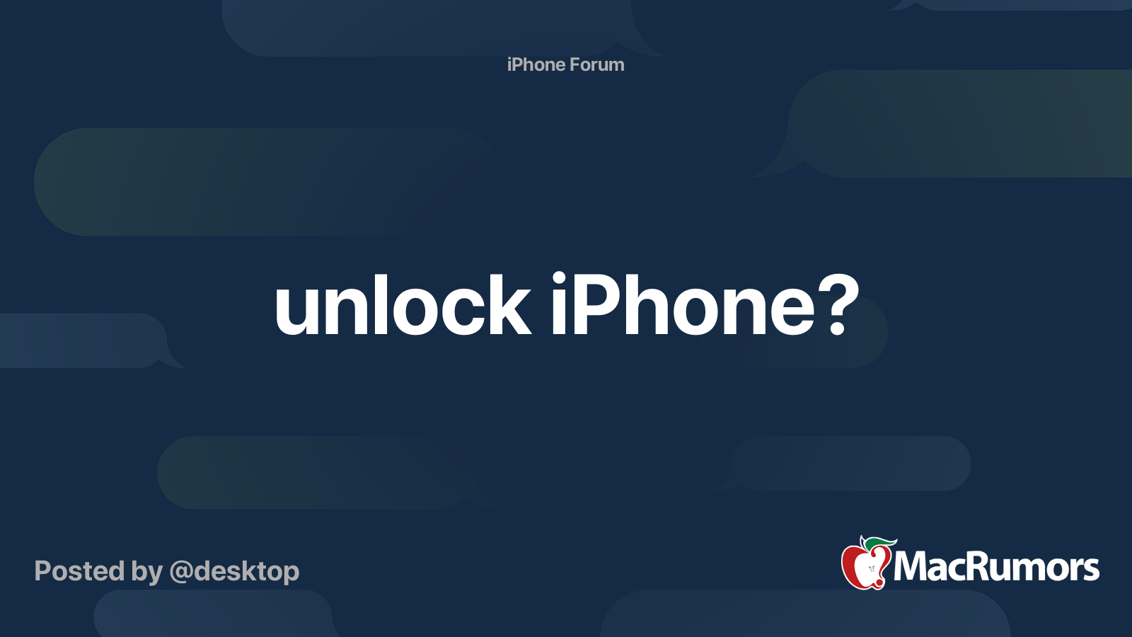 unlock iPhone? | MacRumors Forums