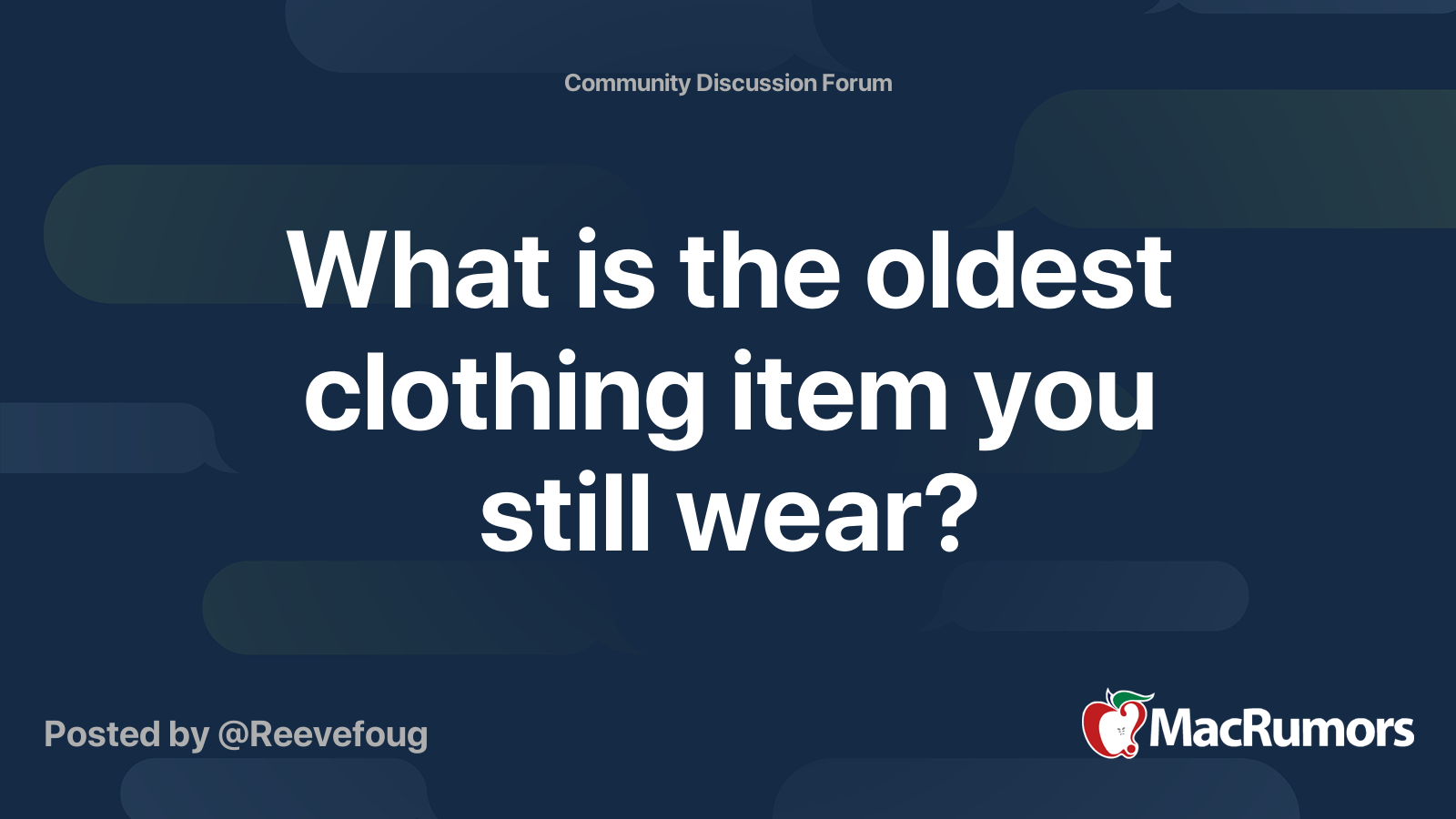 what-is-the-oldest-clothing-item-you-still-wear-macrumors-forums