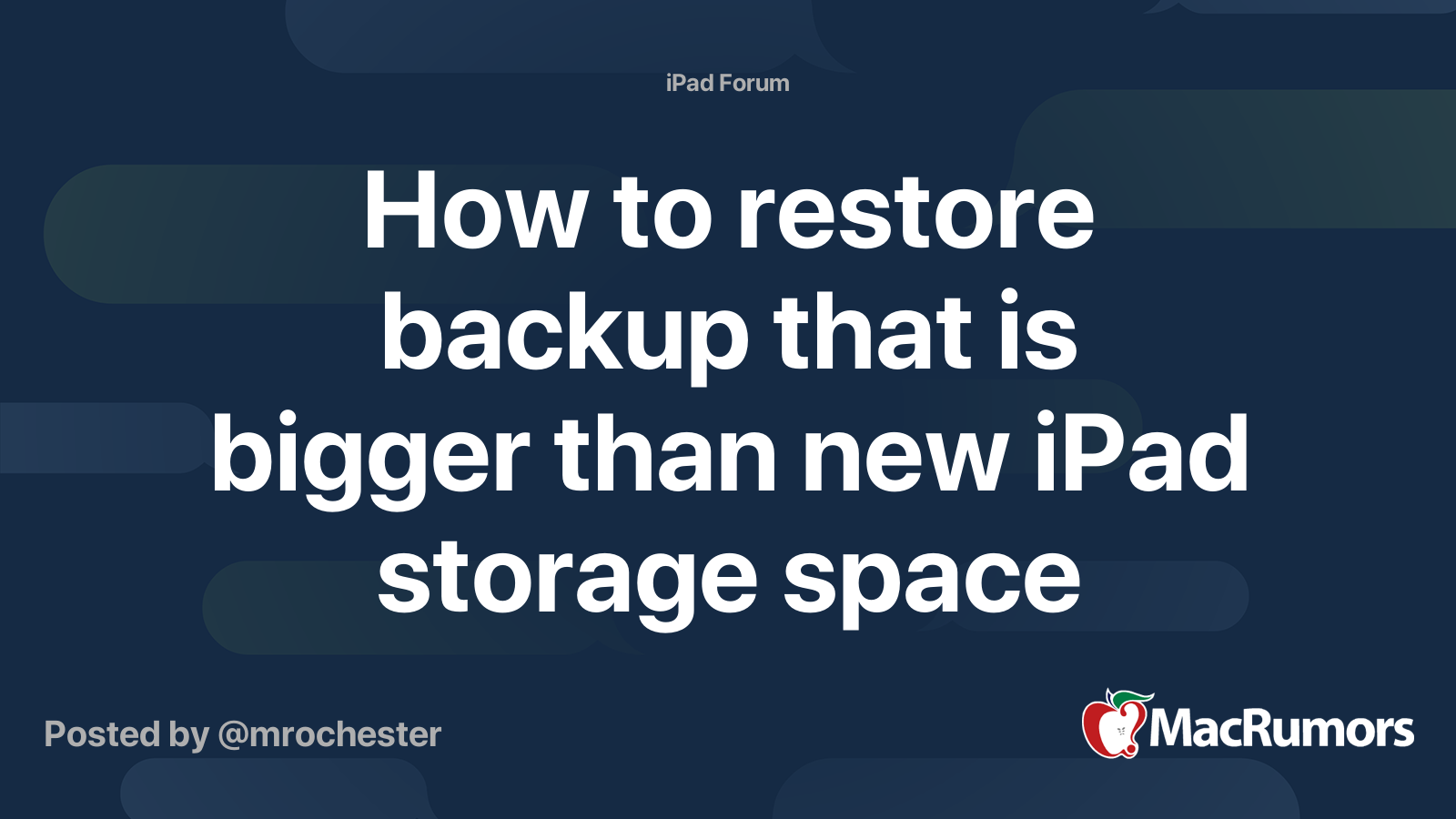 How to restore backup that is bigger than new iPad storage space