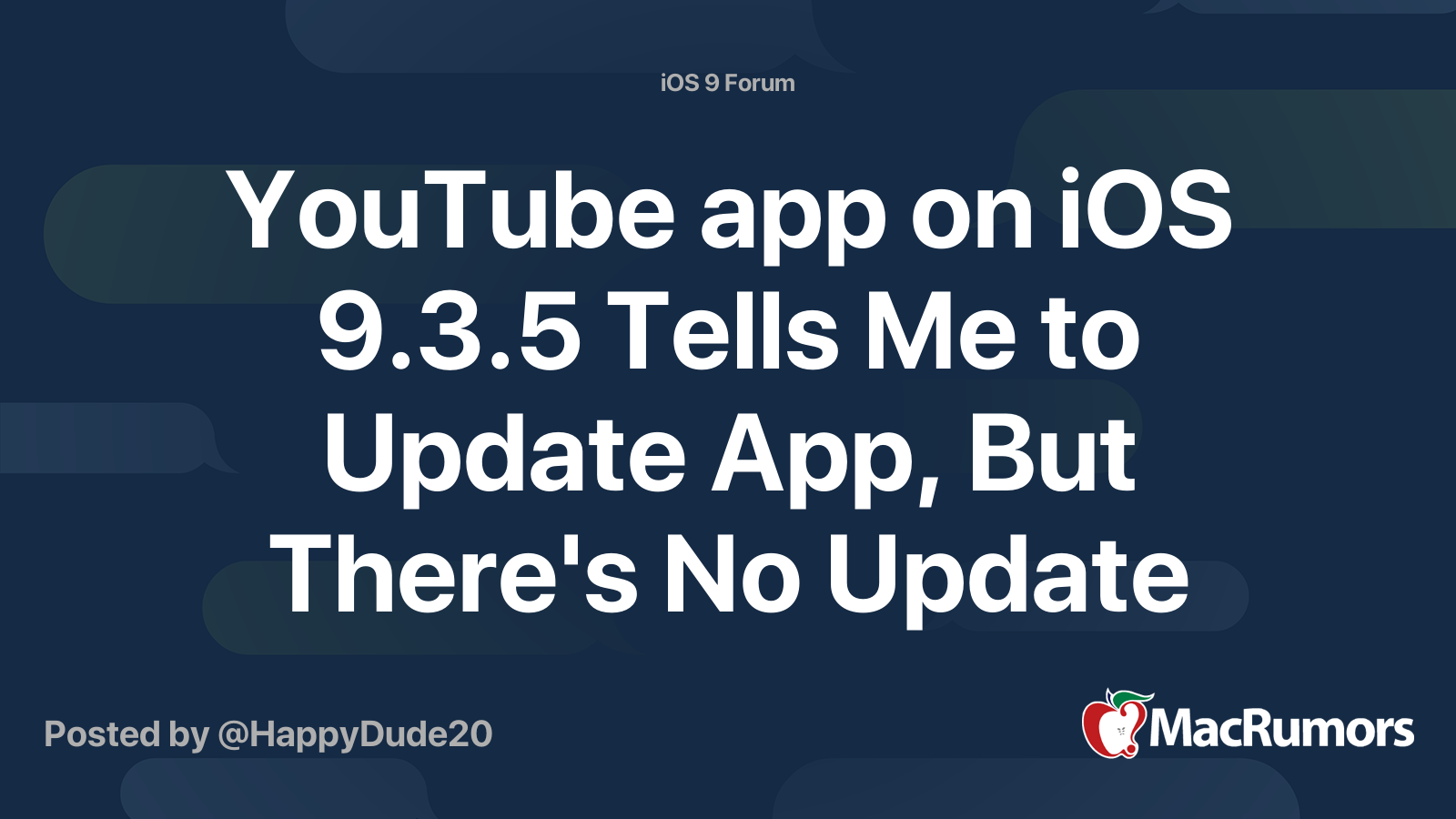 Youtube App On Ios 9 3 5 Tells Me To Update App But There S No Update Macrumors Forums