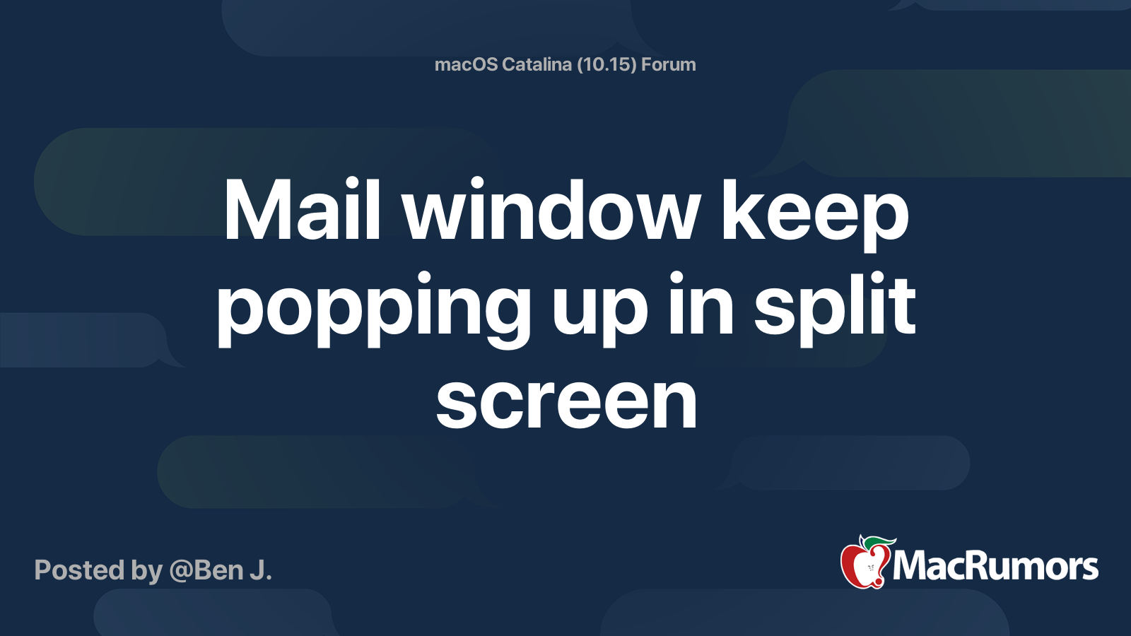 Mail window keep popping up in split screen MacRumors Forums