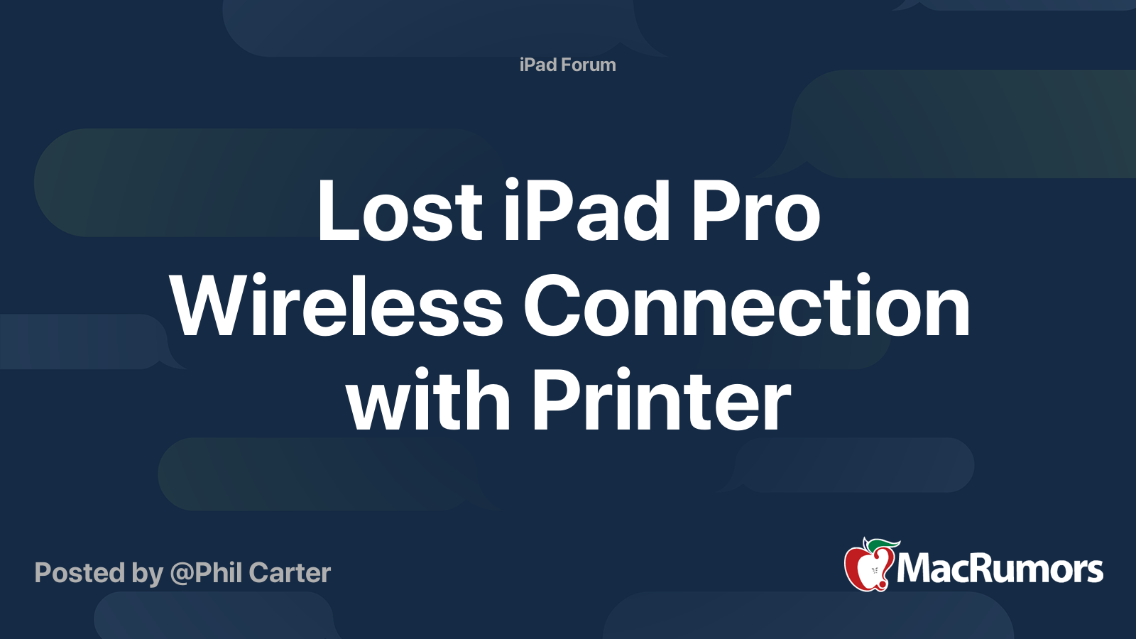 Lost IPad Pro Wireless Connection With Printer MacRumors Forums
