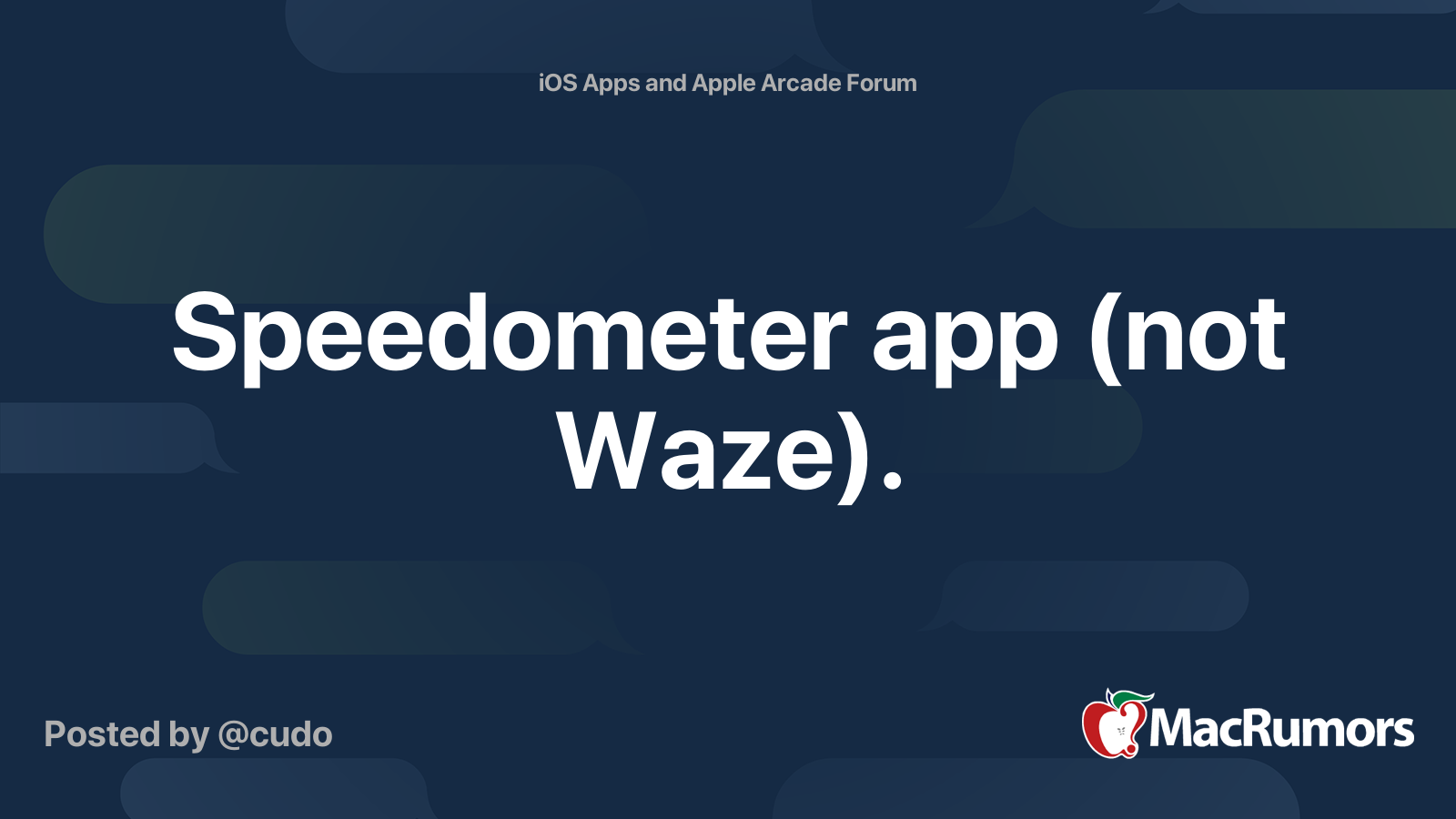 Speedometer app (not Waze). MacRumors Forums