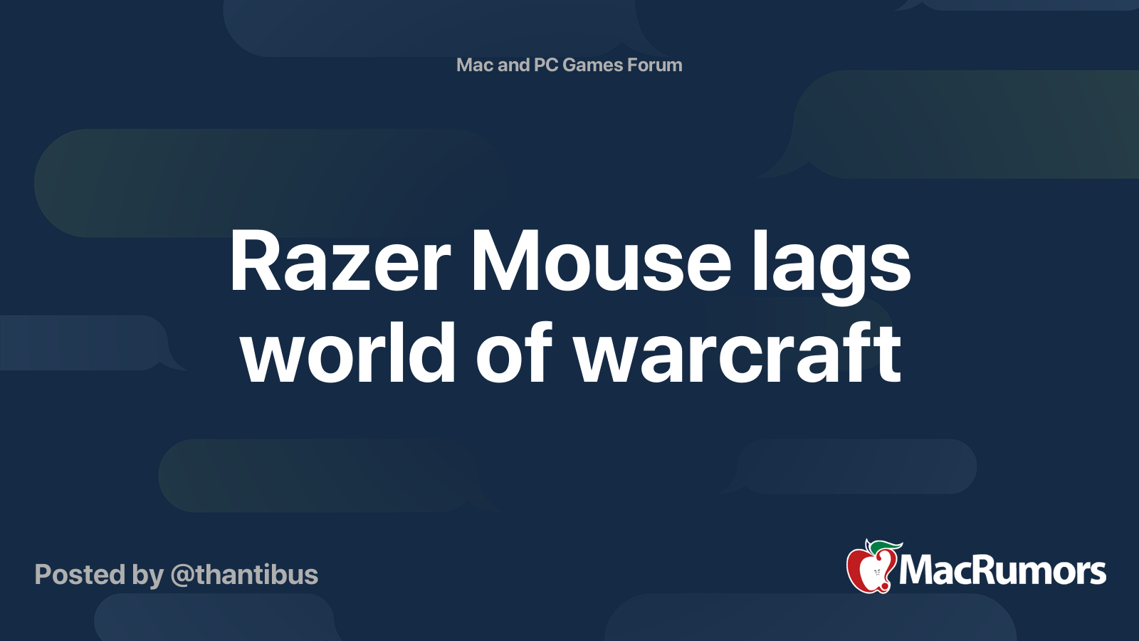 Razer Mouse Lags World Of Warcraft Macrumors Forums