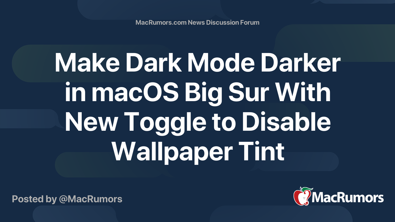 Make Dark Mode Darker in macOS Big Sur With New Toggle to Disable ...