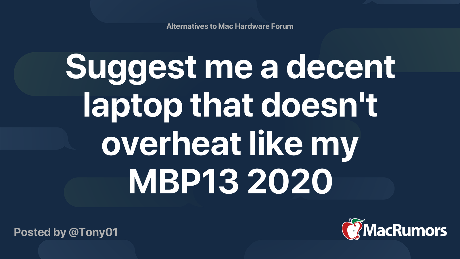 Suggest me a decent laptop that doesn't overheat like my MBP13 2020