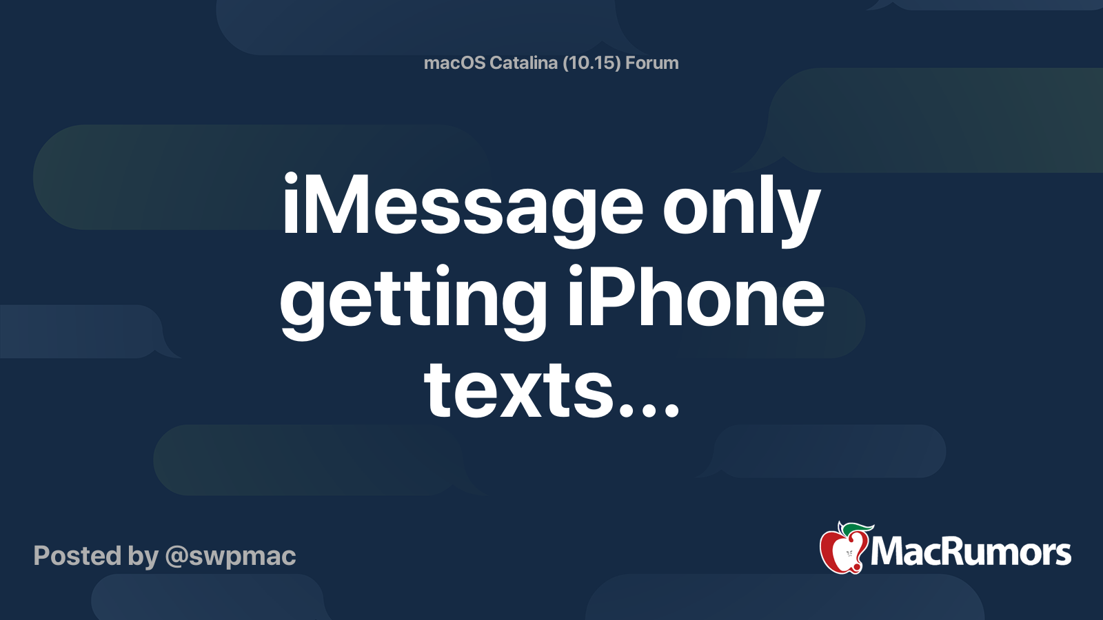 iMessage only getting iPhone texts... | MacRumors Forums