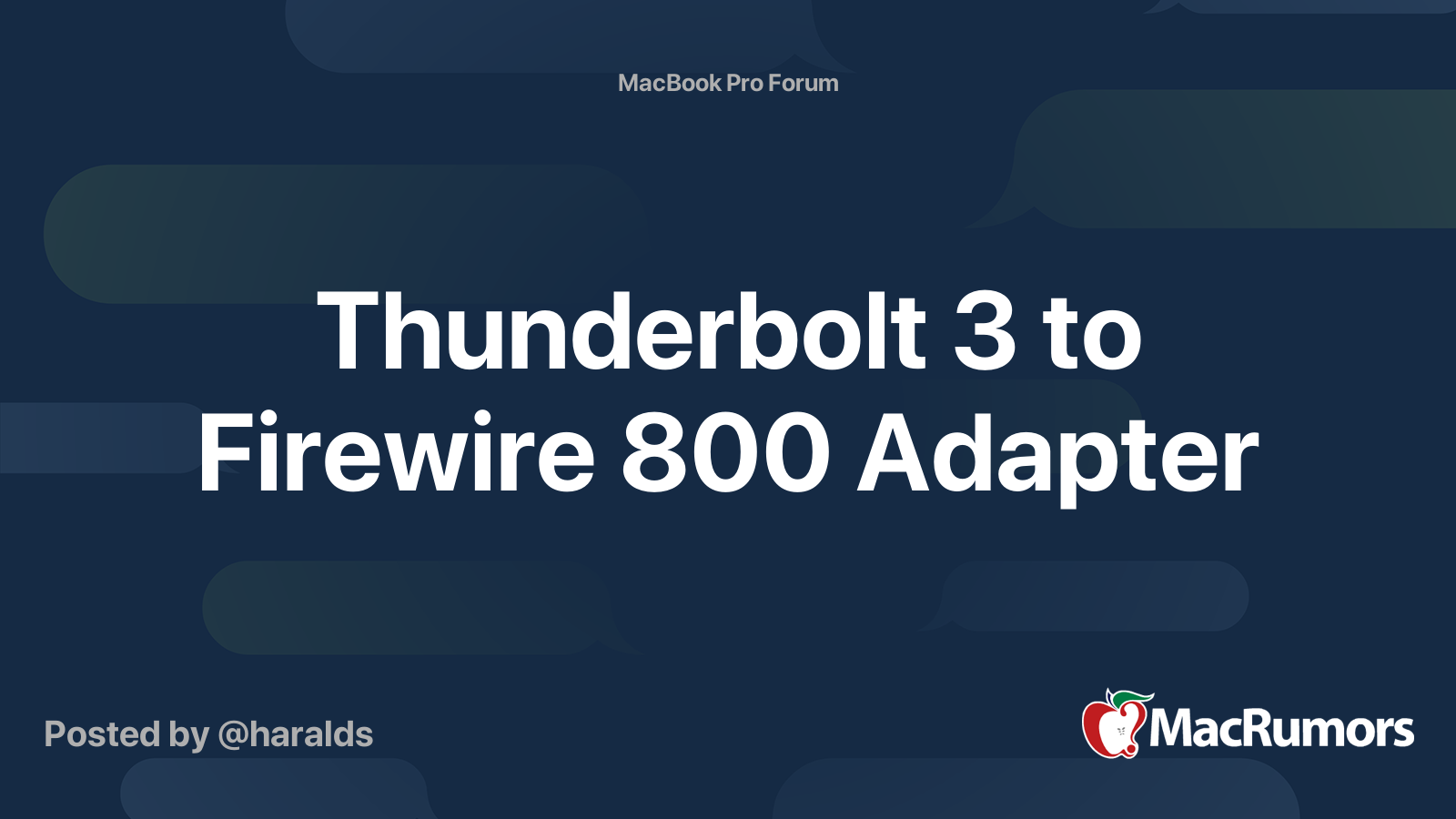 Thunderbolt 3 to Firewire 800 Adapter MacRumors Forums