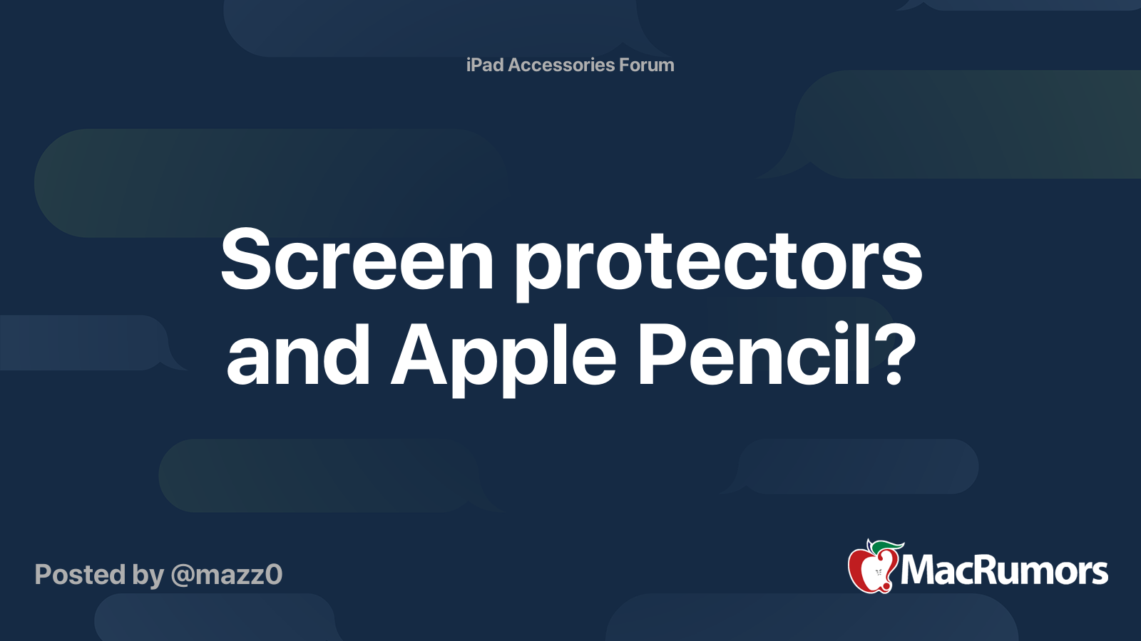 Screen protectors and Apple Pencil? MacRumors Forums