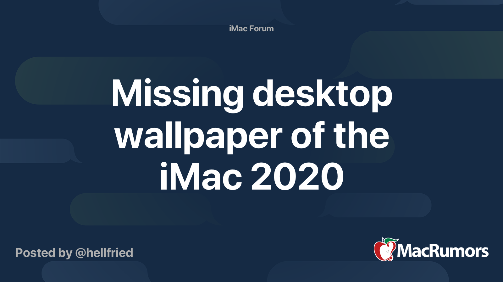 Missing desktop wallpaper of the iMac 2020 | MacRumors Forums