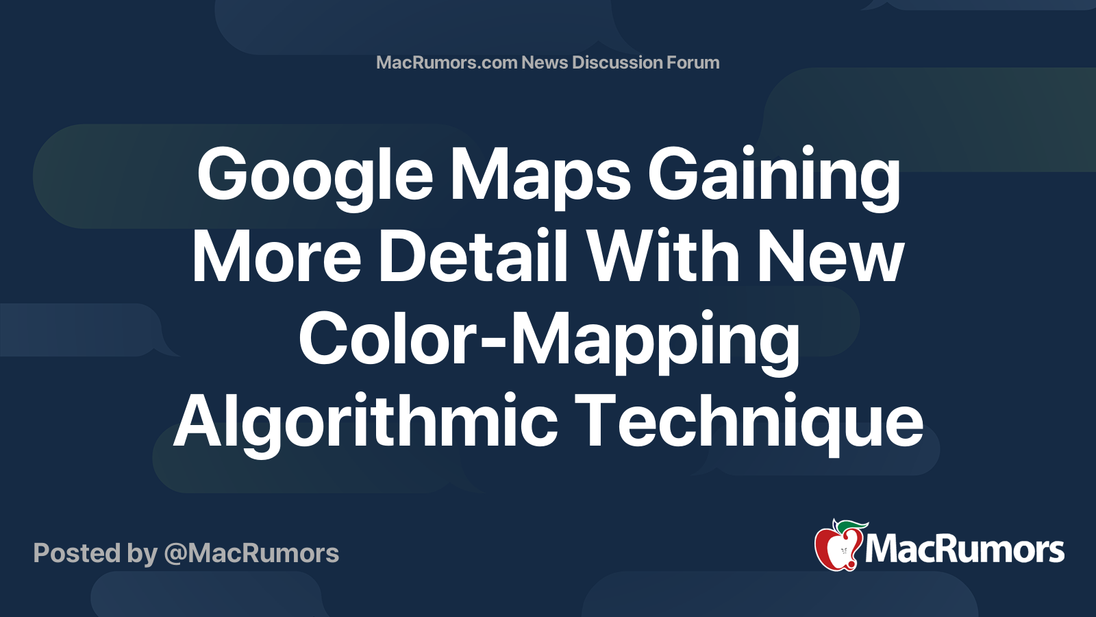 Google Maps Gaining More Detail With New Color-Mapping Algorithmic ...