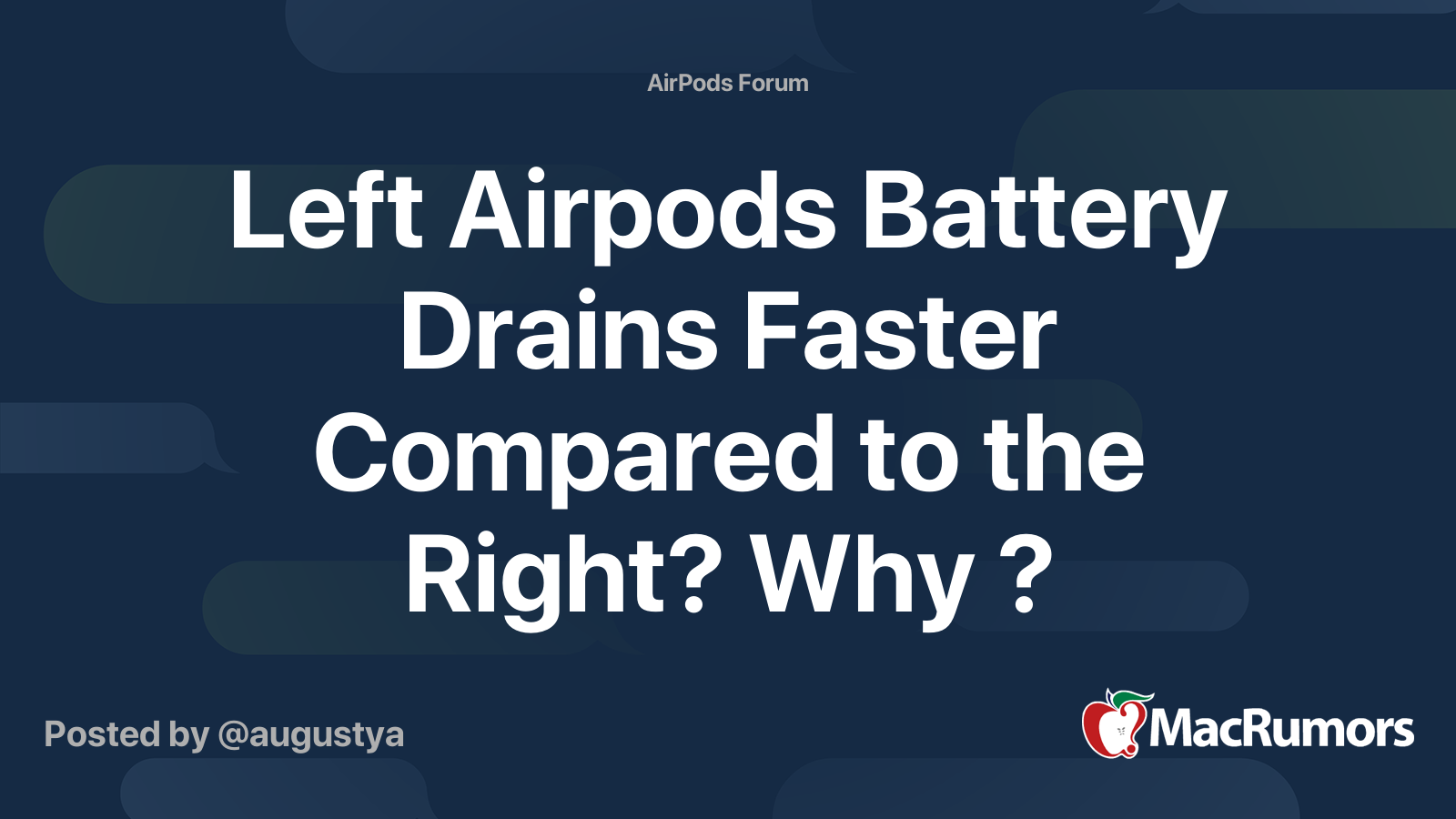 Left Airpods Battery Drains Faster Compared To The Right Why Macrumors Forums
