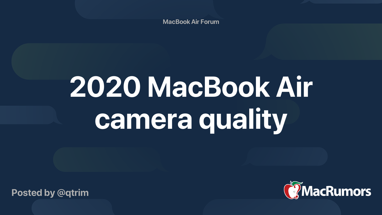 2020 MacBook Air camera quality | MacRumors Forums
