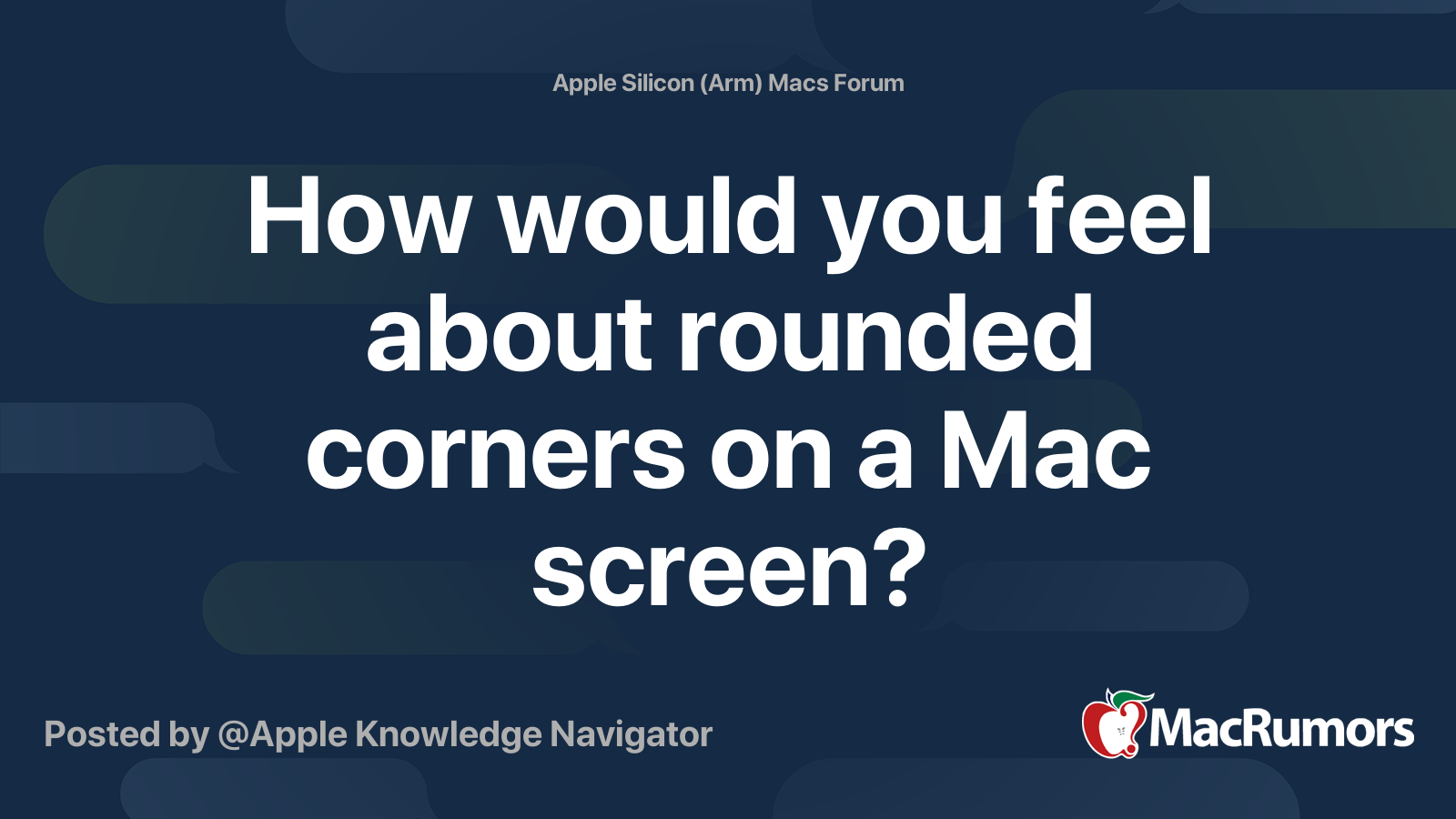 How would you feel about rounded corners on a Mac screen? | Page 2 ...