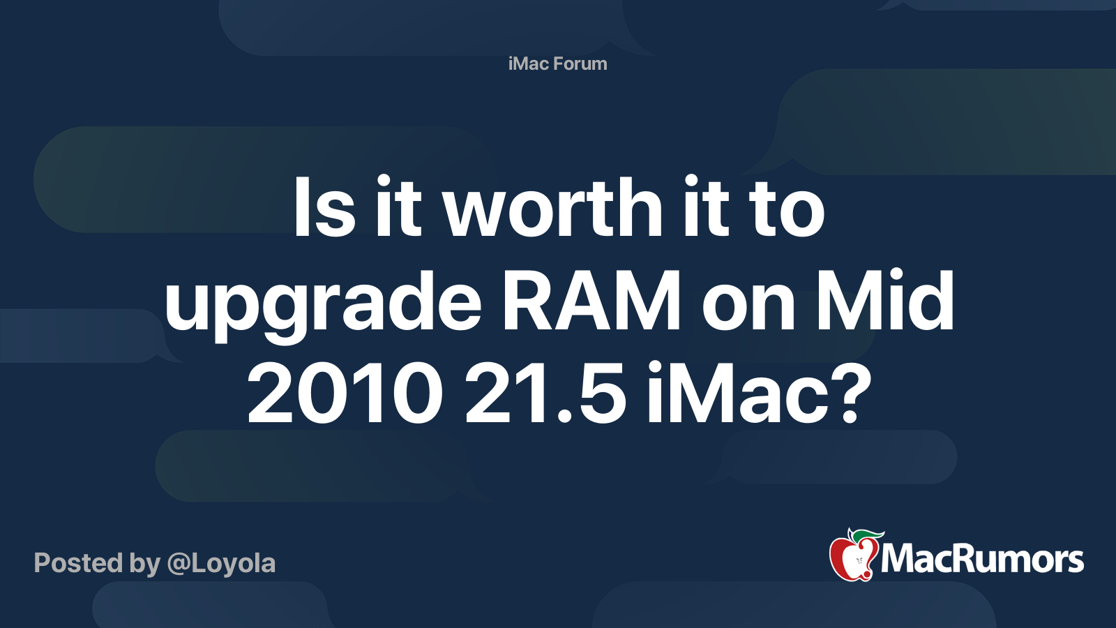 uudgrundelig øjenbryn backup Is it worth it to upgrade RAM on Mid 2010 21.5 iMac? | MacRumors Forums