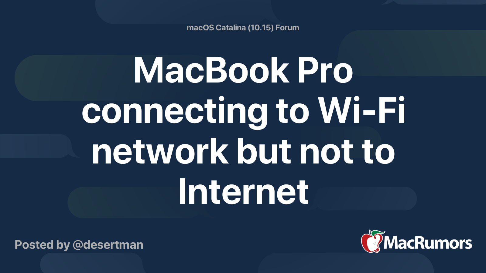 MacBook Pro connecting to Wi-Fi network but not to Internet | MacRumors