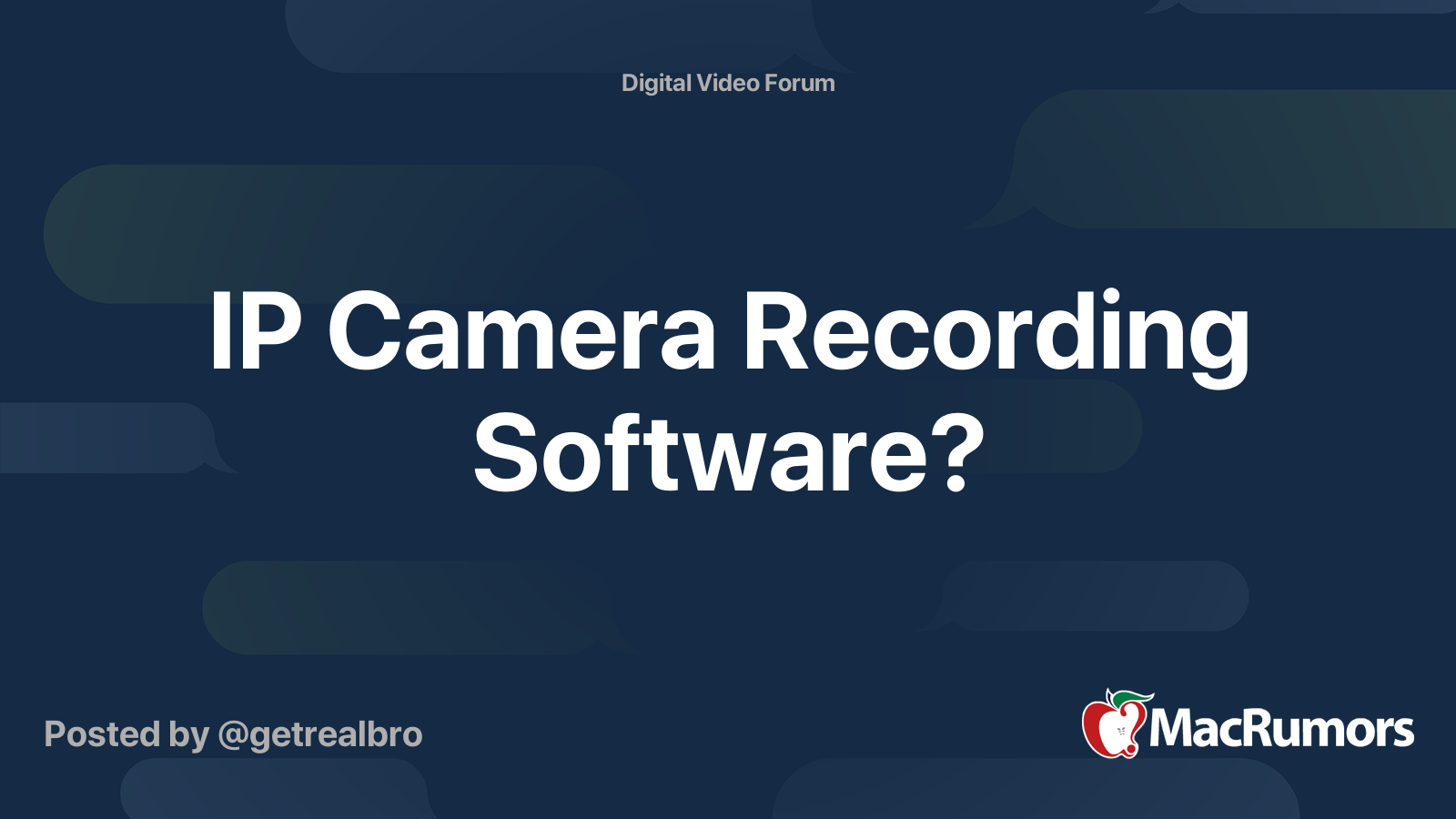 IP Camera Recording Software? MacRumors Forums
