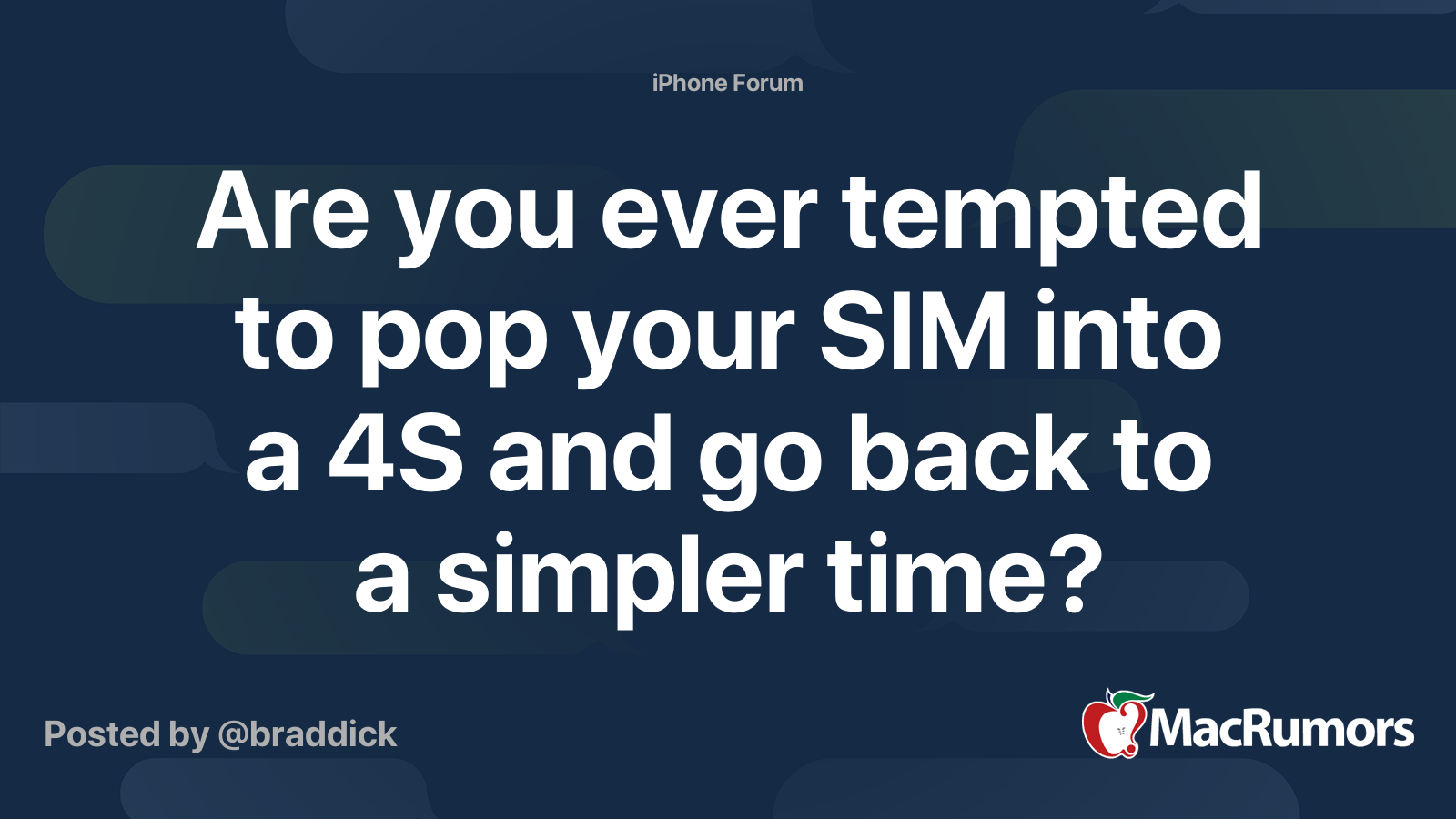 Are You Ever Tempted To Pop Your SIM Into A 4S And Go Back To A Simpler